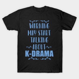 Funny kdrama quotes gift, funny kdrama gifts T-Shirt